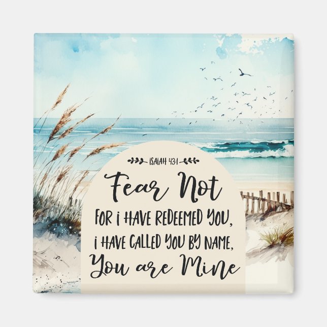 Isaiah 43:1 Fear not for I have redeemed you Ocean Magnet (Front)