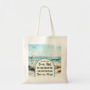 Isaiah 43:1 Fear not for I have redeemed you Ocean Tote Bag