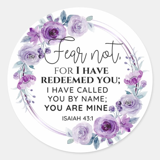Isaiah 43:1 Fear not I have Redeemed you Floral Classic Round Sticker (Front)
