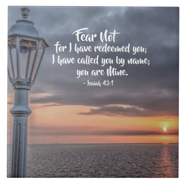 Isaiah 43"1 I have called you by name you are mine Ceramic Tile (Front)