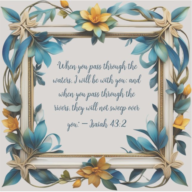 Isaiah 43:2 Bible Verse Custom-Cut Vinyl Sticker (Front)