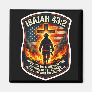 Isaiah 43 2 firefighter fire prayer patriot flagIs Magnet