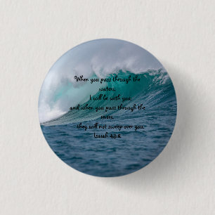Isaiah 43:2 When You Pass Through The Waters 3 Cm Round Badge