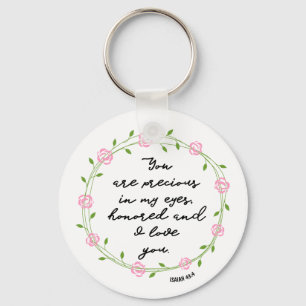 Isaiah 43:4 Precious in My Eyes Bible Verse Wreath Key Ring