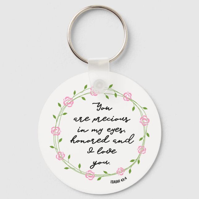Isaiah 43:4 Precious in My Eyes Bible Verse Wreath Key Ring (Front)