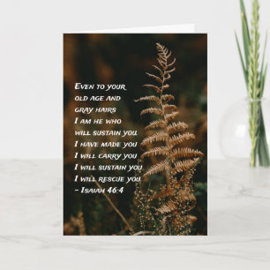 Isaiah 46:4 I am He who will sustain you Card