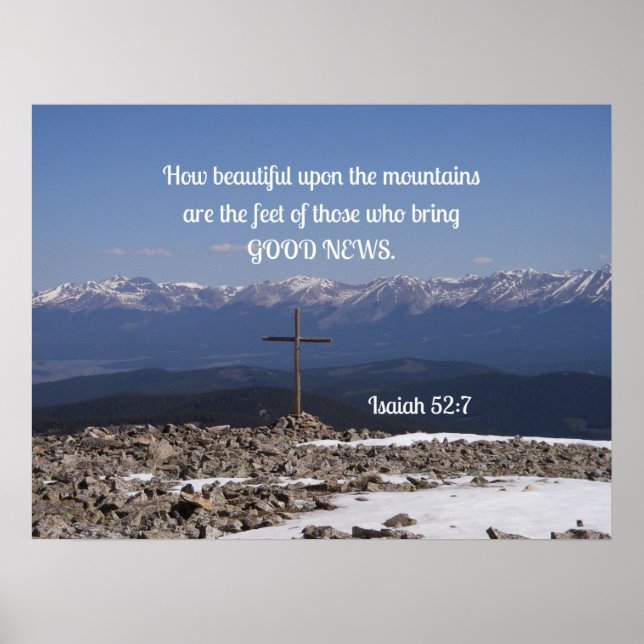 Isaiah 52:7 How beautiful on the mountains are the Poster (Front)