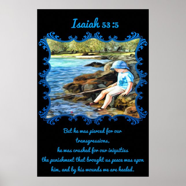 Isaiah 53:5 Baby boy fishing in the river. Poster (Front)