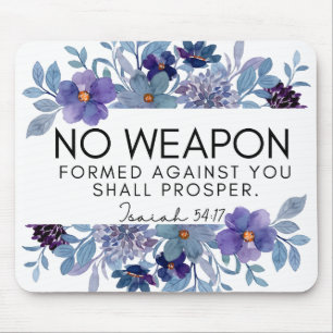 Isaiah 54:17 No Weapon Christian Scripture Floral Mouse Pad