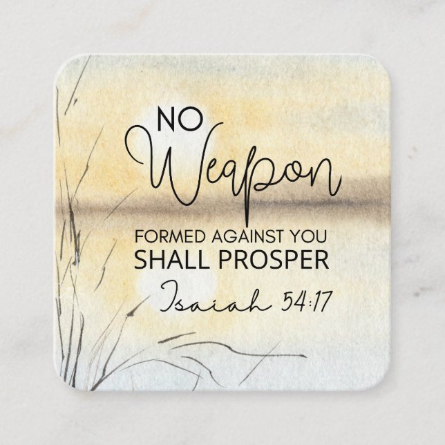 Isaiah 54 17 No weapon formed against you Bible Square Business Card (Front)