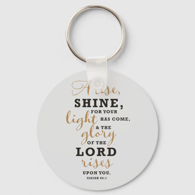 Isaiah 60:1 Christian Bible Scripture Key Ring (Front)