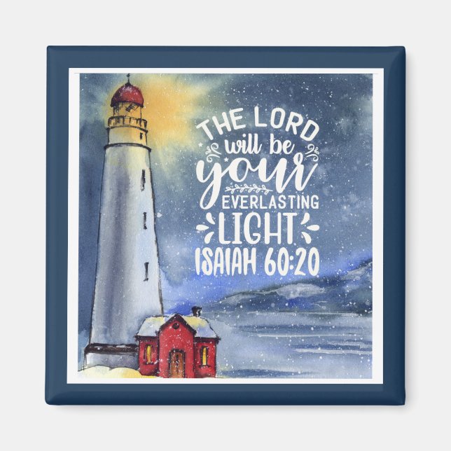 Isaiah 60:20 The Lord Will Be Your Light Magnet (Front)