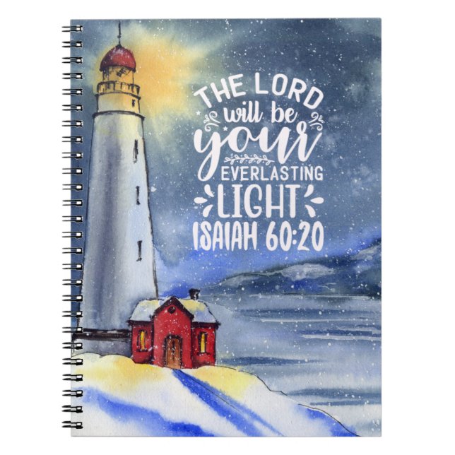 Isaiah 60:20 The Lord Will Be Your Light Notebook (Front)