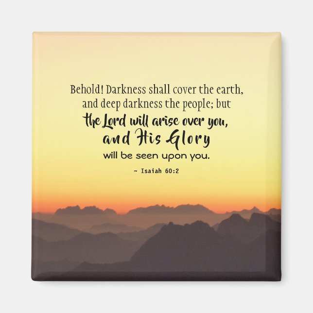 Isaiah 60:2 Darkness shall cover the Earth Bible Magnet (Front)