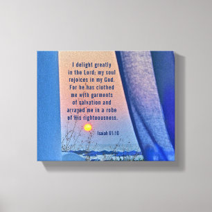 Isaiah 61:10 I Delight Greatly in the Lord Bible Canvas Print