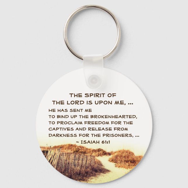 Isaiah 61:1 Bind up the brokenhearted, Scripture Key Ring (Front)