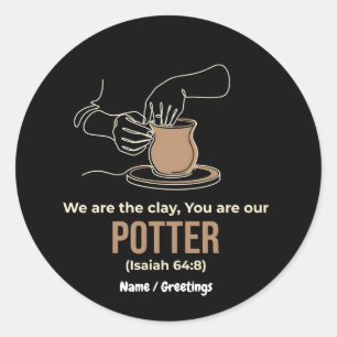 Isaiah 64:8 Potter and Clay Minimalist Line Art Classic Round Sticker