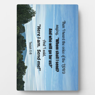 Isaiah 6:8 Then I heard the voice of the Lord Plaque