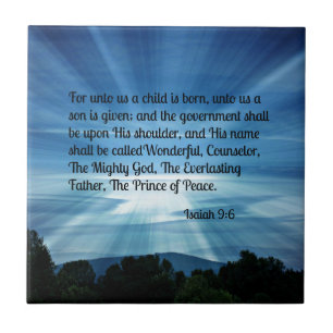 Isaiah 9:6 For unto us a child is born... Ceramic Tile
