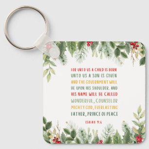 Isaiah 9:6 For Unto Us A Child is Born Christmas Key Ring