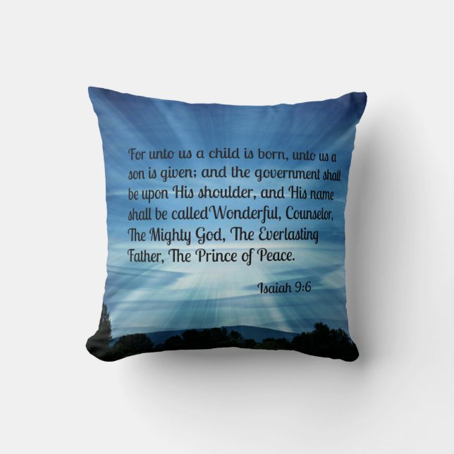 Isaiah 9:6 For unto us a child is born... Cushion (Front)