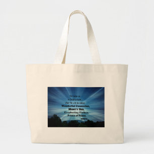 Isaiah 9:6 For unto us a Child is born. Large Tote Bag