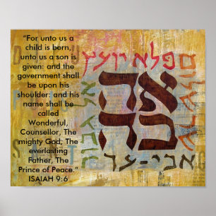 Isaiah 9: 6, “For unto us a child is born, unto... Poster