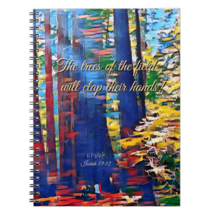 Isaiah "Trees of the Field will Clap Their Hands!" Notebook
