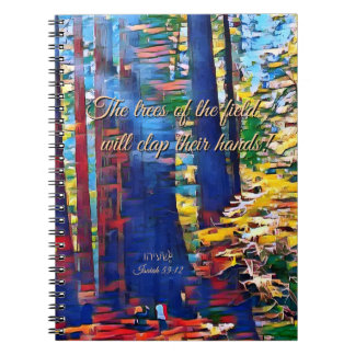 Isaiah "Trees of the Field will Clap Their Hands!" Notebook