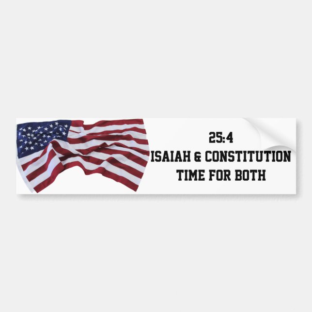 Isaiah & US Constitution 25:4 Bumper Sticker (Front)