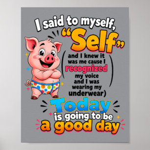 Isaid To Self And Knew Was Cause Recognised Poster