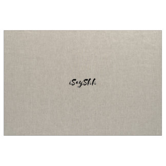 iSayShh Design Fabric