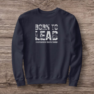 ISD Born to Lead Crewneck  Sweatshirt