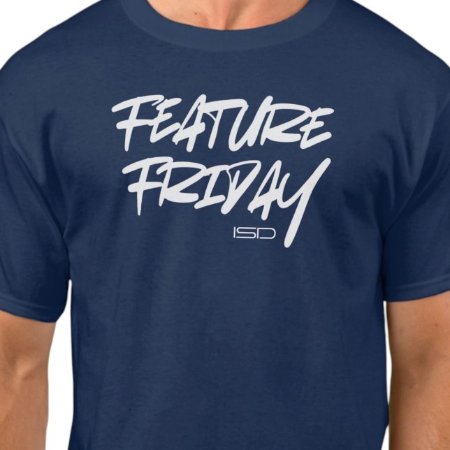 ISD Unisex Feature Friday T-Shirt (Creator Uploaded)
