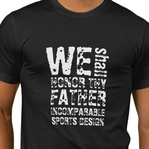 ISD Unisex Honour thy Father T-Shirt