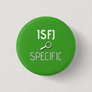ISFJ "Specific" Button