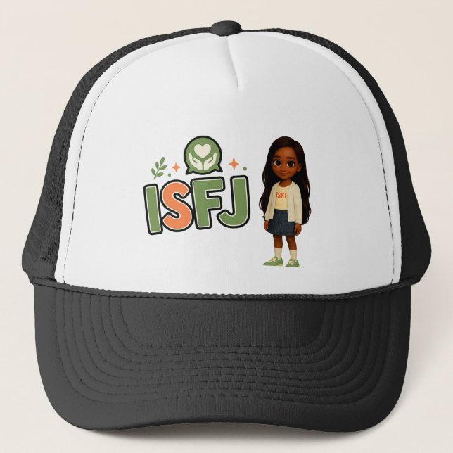 ISFJ — The Guardian of Harmony Trucker Hat (Front)