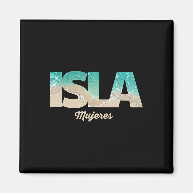Isla Mujeres Mexico  Magnet (Front)