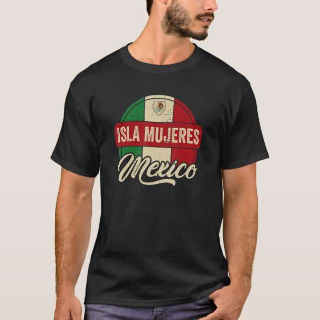 Isla Mujeres Mexico T-Shirt (Front)