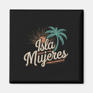 Isla Mujeres Mexico Vacation Souvenirs Family Vaca Magnet