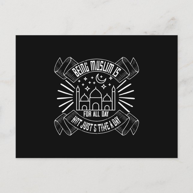 Islam - Being Muslim Is For All Day Postcard (Front)