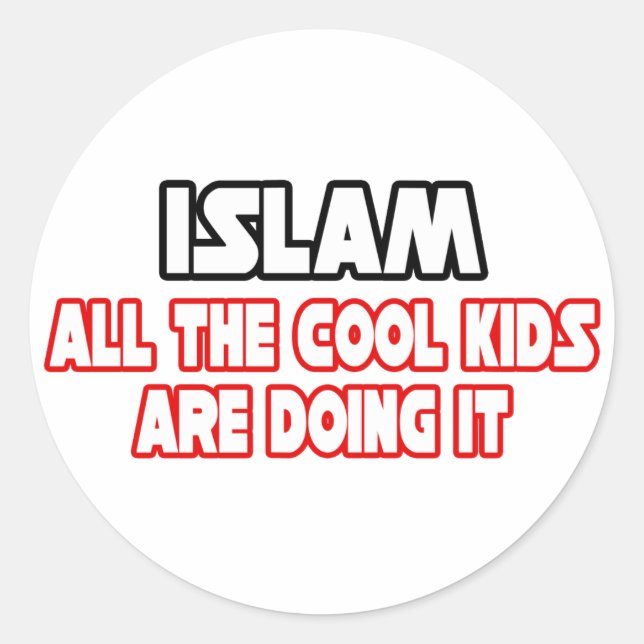 Islam...Cool Kids Classic Round Sticker (Front)