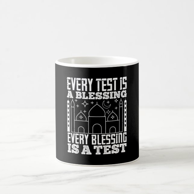 Islam - Every Test Is A Blessing Coffee Mug (Center)