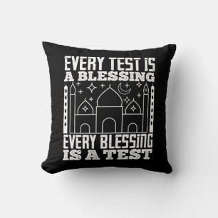 Islam - Every Test Is A Blessing Cushion
