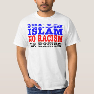 Islam No Racism T-Shirt