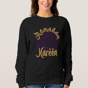 Islamic Celebration Kareem Fasting Karim Islam Ram Sweatshirt