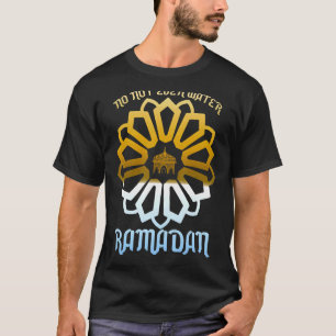 Islamic Celebration No Not Even Water Muslim Islam T-Shirt