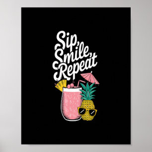 Island Feeling Sip Smile Repeat Pineapple Fun Poster