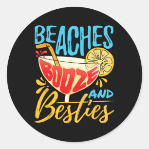 Island Party Beach Bachelorette - Beaches Booze An Classic Round Sticker