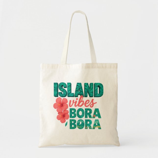 Island Vibes – Bora Bora Tropical Tote Bag | Summe (Front)